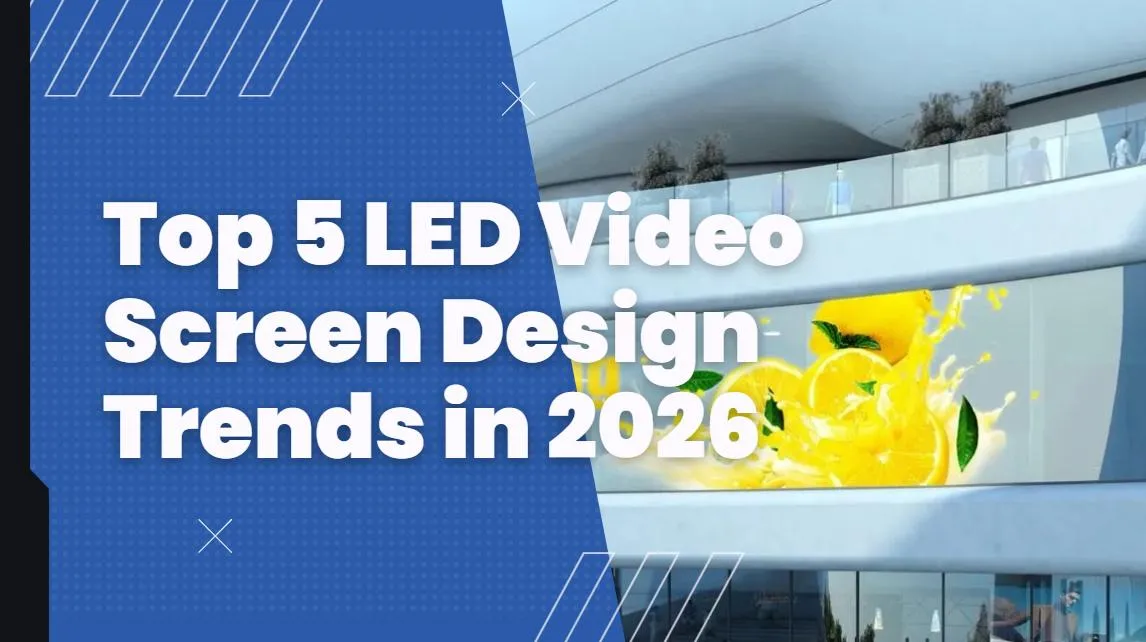 Top 5 LED Video Wall Design Trends in 2026